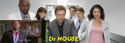 Dr House.
